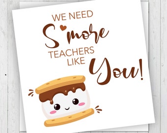 School Classroom Decor Classroom Sign End Of School Year Thanks Teacher Appreciation Smores Sign We Need S/'more Great Teachers Like You