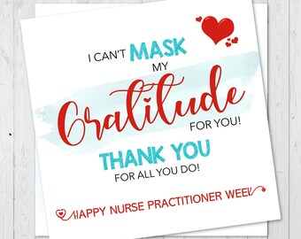 Printable I Can't Mask My Gratitude For You Nurse Tag, Happy Nurse Practitioner Week Tag, Nurse Appreciation Tag, Nurse Tag, Nurses Week Tag