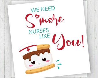 Printable We Need S'more Nurses Like You Tags, Happy Emergency Nurses Week Tags, Nurse Appreciation Tags, Nurse Thank You Tags, ER Nurse Tag