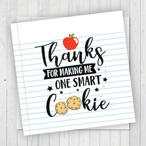 Druckbare Danke, dass du mich zu einem gemacht hast Smart Cookie Tags, Geschenkanhänger für Lehrer, Lehrer Cookie Tag, Dankeschön Lehrer Anhänger