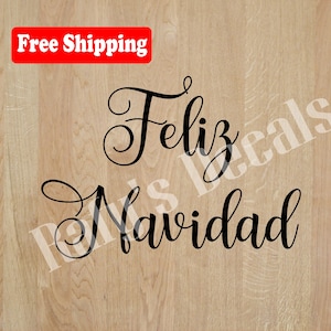 Feliz Navidad Vinyl Decal, Laptop Decal, Car Decal, Yet Decal, Tumbler Decal, Choose Size/Color Free Shipping