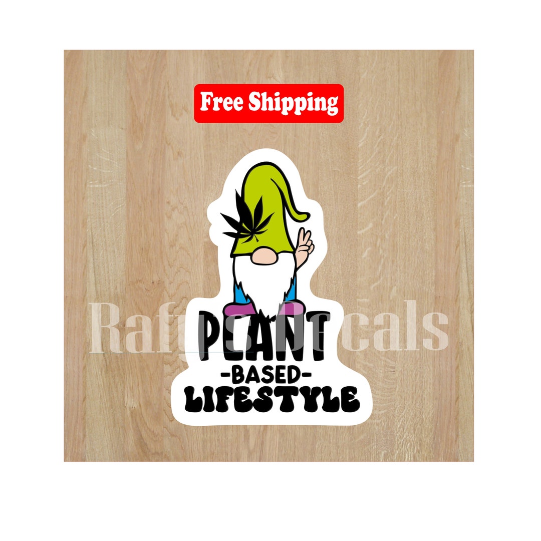Funny Plant Based Lifestyle Weed Peace Sign Waterproof Sticker Laptop