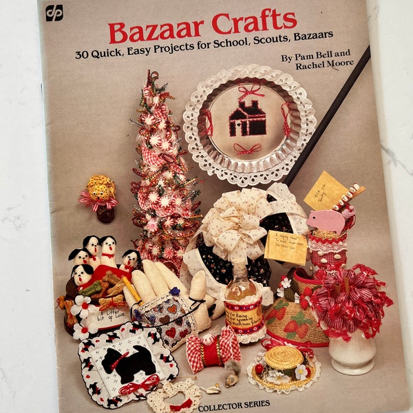 Vintage Bazaar Crafts Instruction Book by Demis 1984, 30 Quick Easy Projects for Churches Scouts Bazaars Holiday Fairs Youth Groups