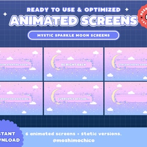 May include: Six animated screens with a crescent moon, clouds, and stars. The screens feature text such as "Stream Starting Soon...", "Be Right Back", "Stream Ending Soon...", "Thanks for Watching!" and "Currently Offline...".