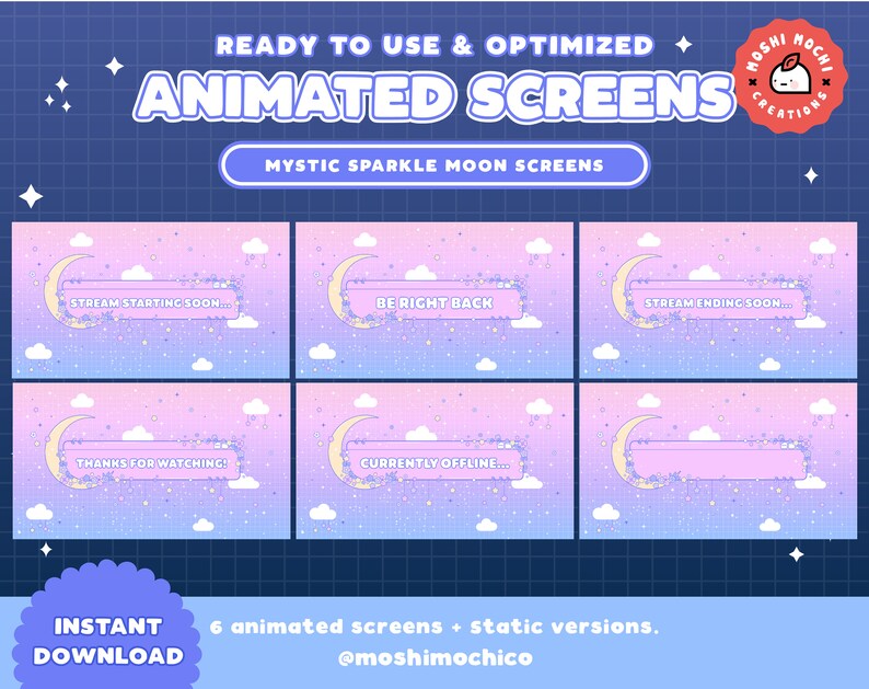 May include: Six animated screens with a crescent moon, clouds, and stars. The screens feature text such as "Stream Starting Soon...", "Be Right Back", "Stream Ending Soon...", "Thanks for Watching!" and "Currently Offline...".