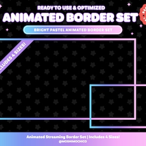 May include: Animated streaming border set with four different sizes. The border is a pastel pink and blue gradient with a black background filled with white stars. The text "INCLUDES 4 SIZES!" is on a diagonal pink and blue gradient ribbon.