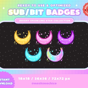 Twitch Sub / Bit Badge / Sparking Crescent Moon Collection / Bright / Pastel / Cute / Kawaii / Stream / Streamer / Gamer / Rainbow