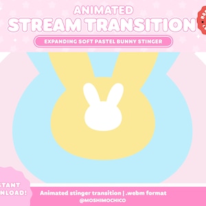 Pastel Bunny Stinger Transition for Twitch, Pastel Custom Animated Overlay, Cute Video Transition, Animated Stream Setup, Kawaii Aesthetic