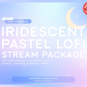Iridescent Lofi Pastel Stream Pack For Twitch, Panels, Animated Screens, Alerts, Overlay Set, Streaming Package, Aesthetic, Light Theme