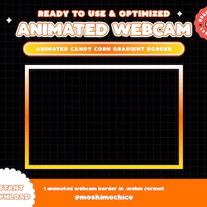 May include: Animated webcam border with a candy corn gradient. The border is yellow and orange with a white outline. The text "READY TO USE & OPTIMIZED" and "ANIMATED WEBCAM" is at the top of the image. The text "ANIMATED CANDY CORN GRADIENT BORDER" is in a yellow rectangle. The text "INSTANT DOWNLOAD" is in a white circle with a yellow outline. The text "1 animated webcam border in .webm format" and "@moshimochico" is at the bottom of the image.