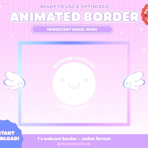 May include: Animated webcam border with iridescent angel wings. The border is pink with a white outline and features a white smiley face with the text "Webcam Capture" above it and "Goes Here!" below it. The text "Instant Download!" is in a blue circle at the bottom left of the image. The text "1 x webcam border - webm format" is below the border. The text "@moshimochico" is below the previous text.