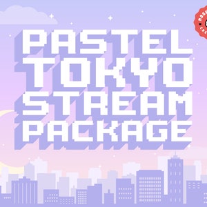 Twitch Stream Package / Animated / Stream Setup / Pastel Tokyo Cityscape / Cute / Dreamy / Moon / Star / Kawaii / Aesthetic / Japan / Soft