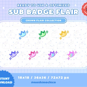 May include: A set of 6 digital crown badges for Twitch or Discord. The badges are in various colors, including blue, green, yellow, purple, pink, and rainbow. The badges are 18x18, 36x36, and 72x72 pixels.