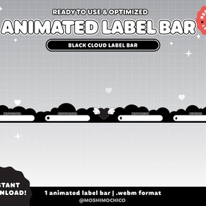 Animated Stream Label Bar / Cute Black and White Cloud Theme / Cute Aesthetic / Stream Overlay / Setup / Custom / Sky / Custom / Hearts