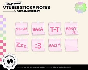 May include: A set of pink sticky notes with phrases like "COPIUM", "BAKA", "T-T", "ANGY", "Zzz", ":3", and "SALTY". The notes are attached to a light beige background. The text "VTUBER STICKY NOTES STREAM OVERLAY" is at the top.