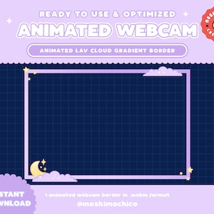 Animated Pastel Lavender Cloud Moon webcam Overlay / Border / Frame / Twitch / Cam / Stream Graphics / Kawaii / Streamer / Aesthetic