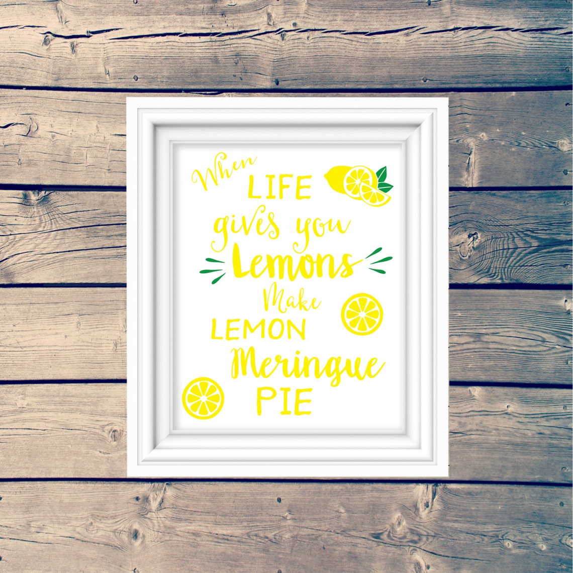 When Life Gives You Lemons Make Lemon Meringue Pie Instant Etsy