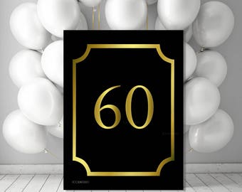 Printable Birthday Number Poster 60 gold black party Party Decor, digital number sixty sign, jpg pdf 5x7 to 20x24