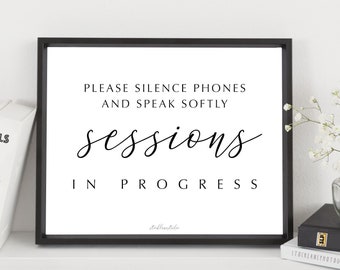 Printable Quiet sign, Please Silence Phones Speak Softly Sessions in Progress, School or Office door Sign minimalist  5x7 to 16x20 jpg pdf