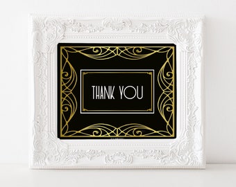 Thank You Printable Party Decor, digital table sign for Wedding reception Graduation award ceremony, art deco poster jpg pdf 4x6 to 14x18