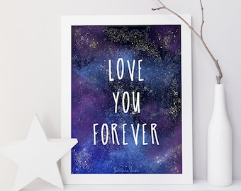 Printable Love You Forever Romantic Quote Art, Digital Galaxy Valentine's Day Sign, Starry Night Sky 5x7 card to 20x24 poster jpg