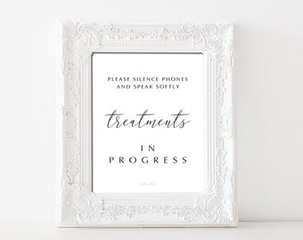 Printable Quiet sign, Please Silence Phones Speak Softly Treatments in Progress, Spa, School or Office door Sign 5x7 to 18x24 jpg pdf