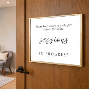 Printable Quiet Sign, Soft Voices Please Therapy Sessions in Progress, Office Art for Spa School Office door Sign 7x5 to 20x16 in, A2 jpg