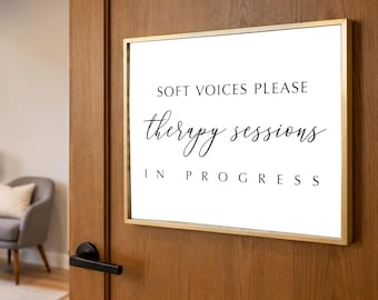Printable Quiet Sign, Soft Voices Please Therapy Sessions in Progress, Office Art for Spa School Office door Sign 7x5 to 20x16 in, A2 jpg