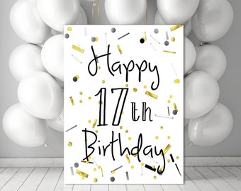 Printable Happy 17th Birthday Party Decor, Confetti Birthday Poster or Digital Greeting, you print 5x7 8x10 11x14 18x24 jpg pdf