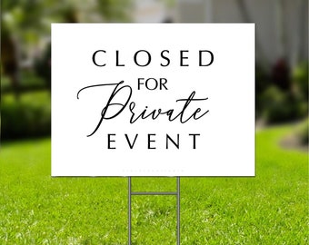 Printable Closed for Private Event Sign in Black and White, Do Not Enter Sign for restaurant wedding celebration 5x7 to 18x24 inches jpg pdf