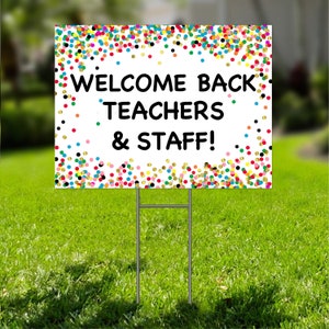 Welcome Back Teachers and Staff Sign: Colorful Confetti Printable (PDF & JPG Download, 5x7 to 18x24)