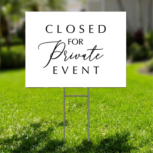 Printable Closed for Private Event Sign in Black and White, Do Not Enter Sign for restaurant wedding celebration 5x7 to 18x24 inches jpg pdf