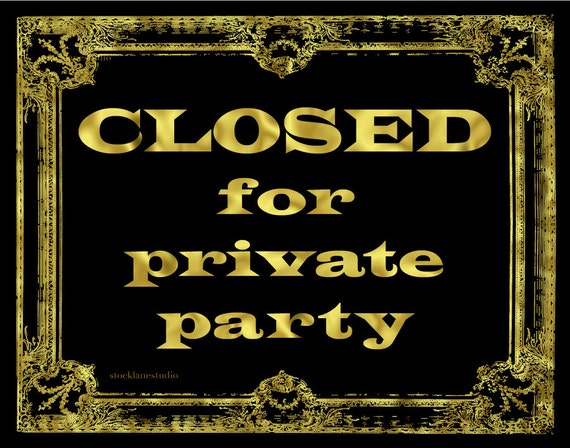 Private Event Sign Printable Closed For Private Party Sign In Etsy