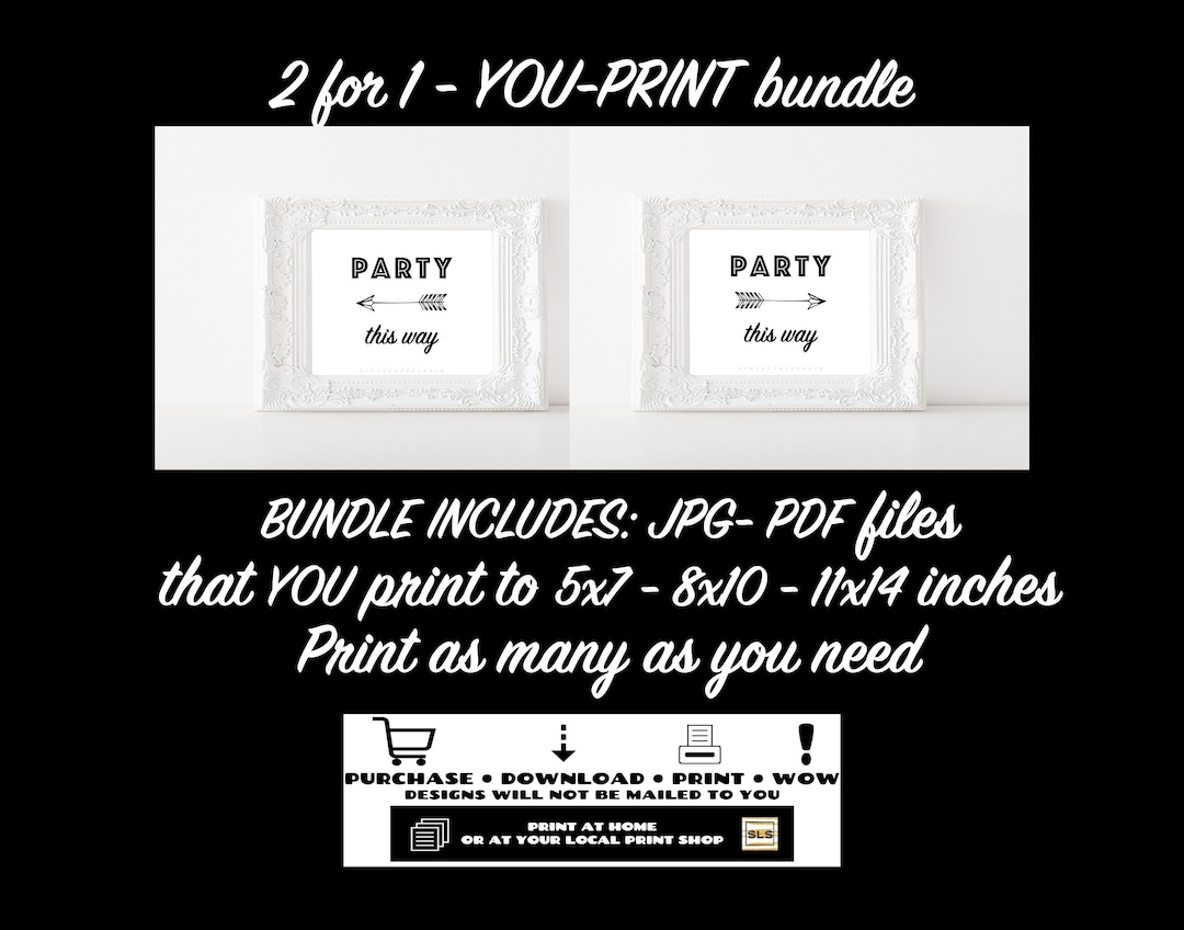 Party This Way, Printable Event Sign, Digital Black White Signs With ...
