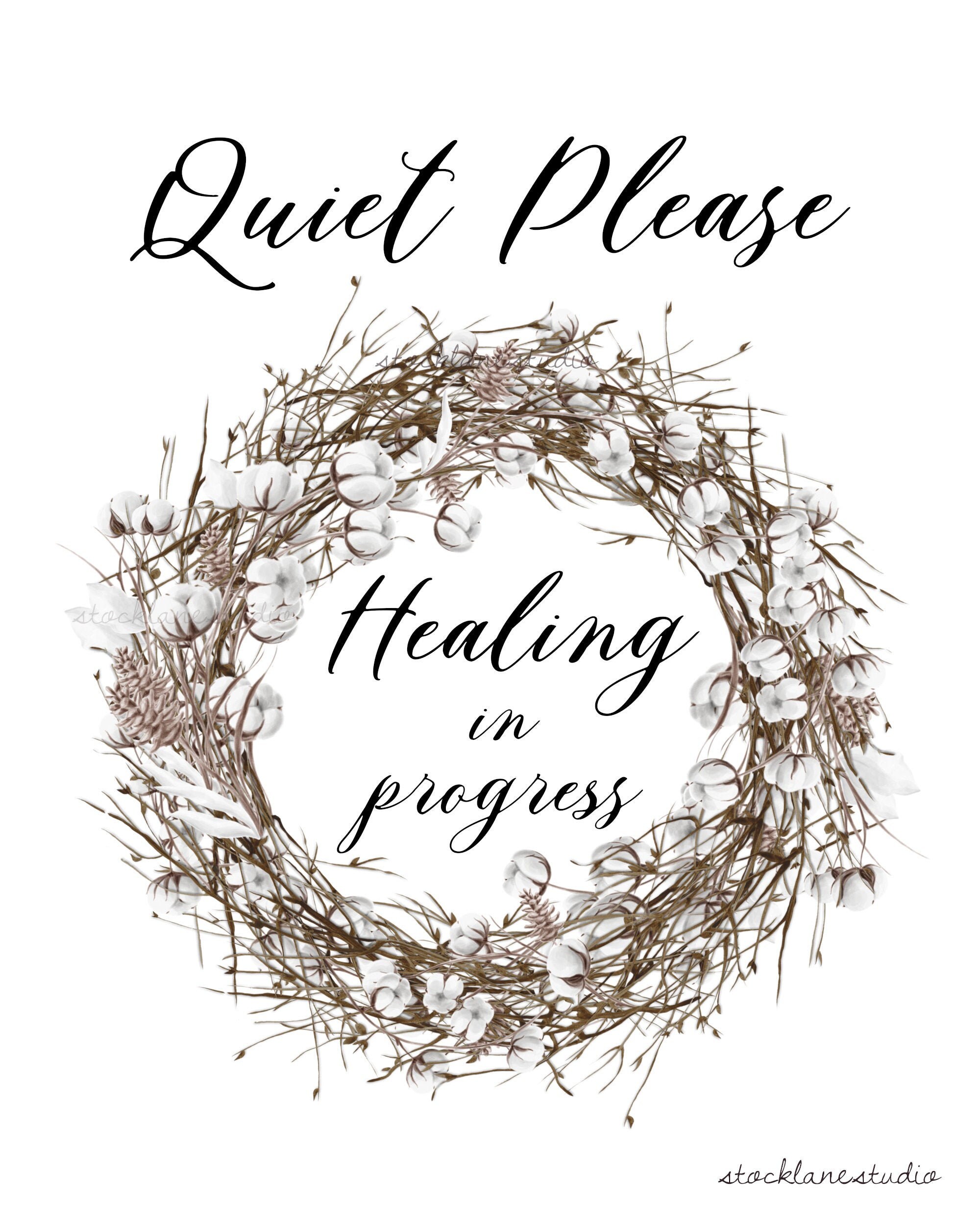 Printable Quiet Please Healing in Progress White Do