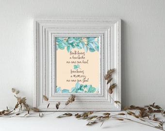 Memorial Quote Print: Loss of Loved One Sympathy Gift (PDF, JPG)