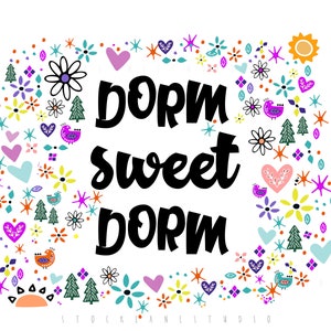DIY Printable Girls Dorm Decor, Dorm Sweet Dorm With a Fun Scatter ...