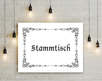 Stammtisch Printable German Reserved sign, table or wall sign, Restaurant or kitchen decor,5x7 - 18x24  A2-A6 jpg pdf