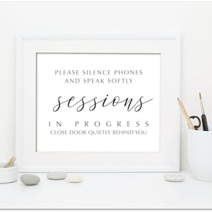 Printable Quiet sign, Silence Phones Speak Softly Sessions in Progress Close Door Quietly, School Office door Sign 5x7 to 16x20 jpg pdf