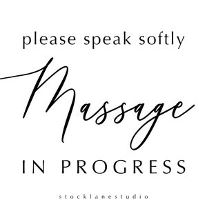 Please Speak Softly Massage in Session, Printable black on white do not disturb Sign for spa retreat, therapy 5x7 18x24 jpg pdf image 4