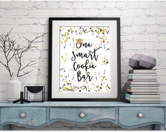 Printable One Smart Cookie Bar Graduation Party Decorations with gold grad cap, confetti dessert table poster for high school college grad