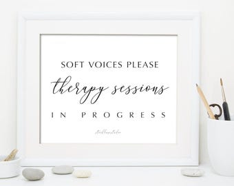 Printable Quiet Sign, Soft Voices Please Therapy Sessions in Progress, Office Art for Spa School Office door Sign 5x7 to 20x24 jpg pdf