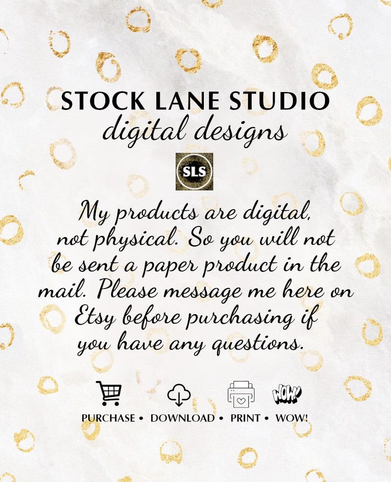Pu&ograve; includere: Una scheda informativa digitale bianca con motivi a cerchi dorati che presenta il testo STOCK LANE STUDIO digital designs, il logo SLS e istruzioni che indicano che i prodotti sono digitali, non fisici, con icone per acquisto, download, stampa e wow.
