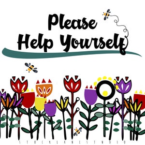 Please help yourself Printable Sign with flowers and bees food gift table sign 5x7 to 20x24 jpg pdf image 1