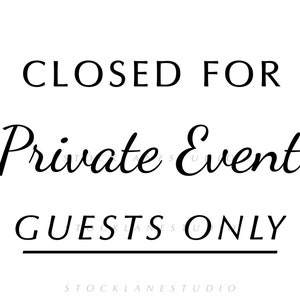 Printable Closed for Private Event Sign in Black and White, Do Not ...