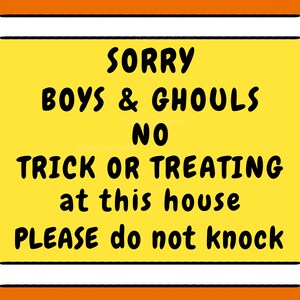 Printable No Trick or Treating Sign, Candy Corn Design, Sorry Boys and ...