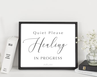 Quiet Please Healing in Progress Printable black white do not disturb Sign for Therapist Office Counselor Health Center Hospital