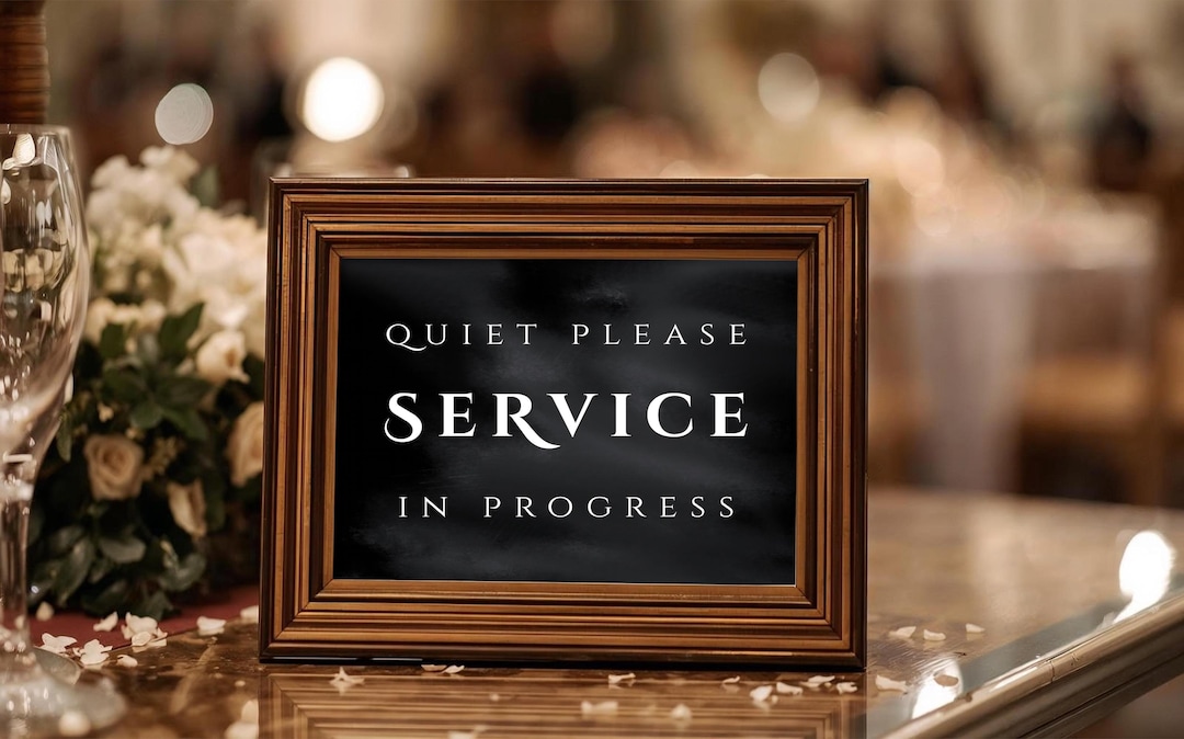 Service In Progress Quiet Please Sign: Elegant Service in Progress (JPG & PDF Digital ...
