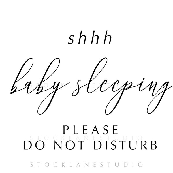 Printable Quiet Sign, Shhh Baby Sleeping, Please do not Disturb, baby shower gift, Nursery Door Sign, Daycare Sign, Jpg Pdf 5x7 to 18x24