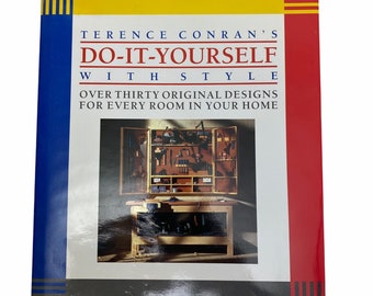 TERENCE CONRAN BOOK Do it Yourself with Style Over 30 original Designs for Every Room Vintage 1980s book